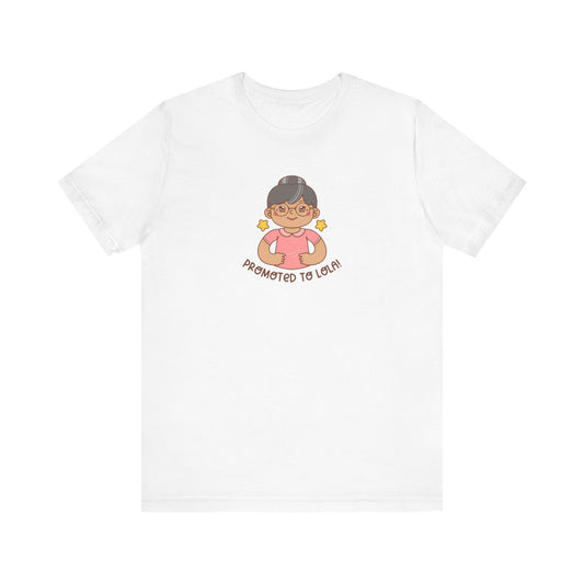 Promoted to Lola Short Sleeve Tee