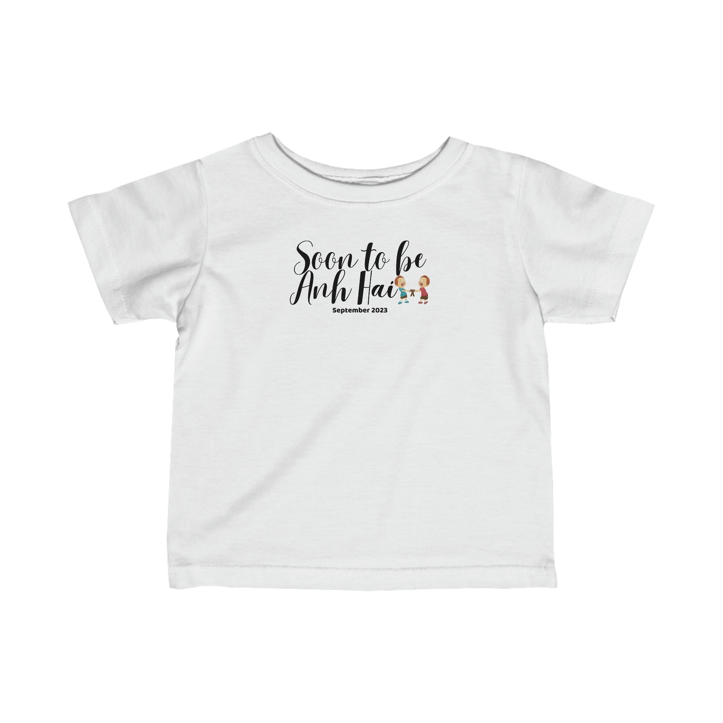 Soon To Be Anh Hai Infant T-Shirt