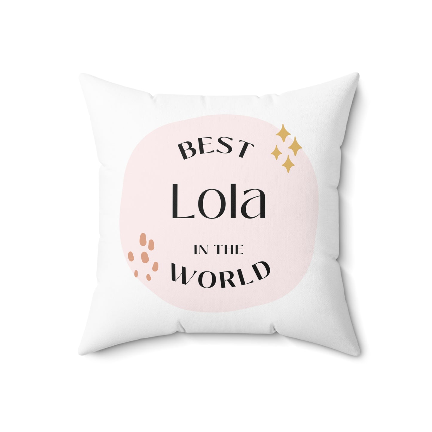 Best Lola in the World Polyester Square Pillow