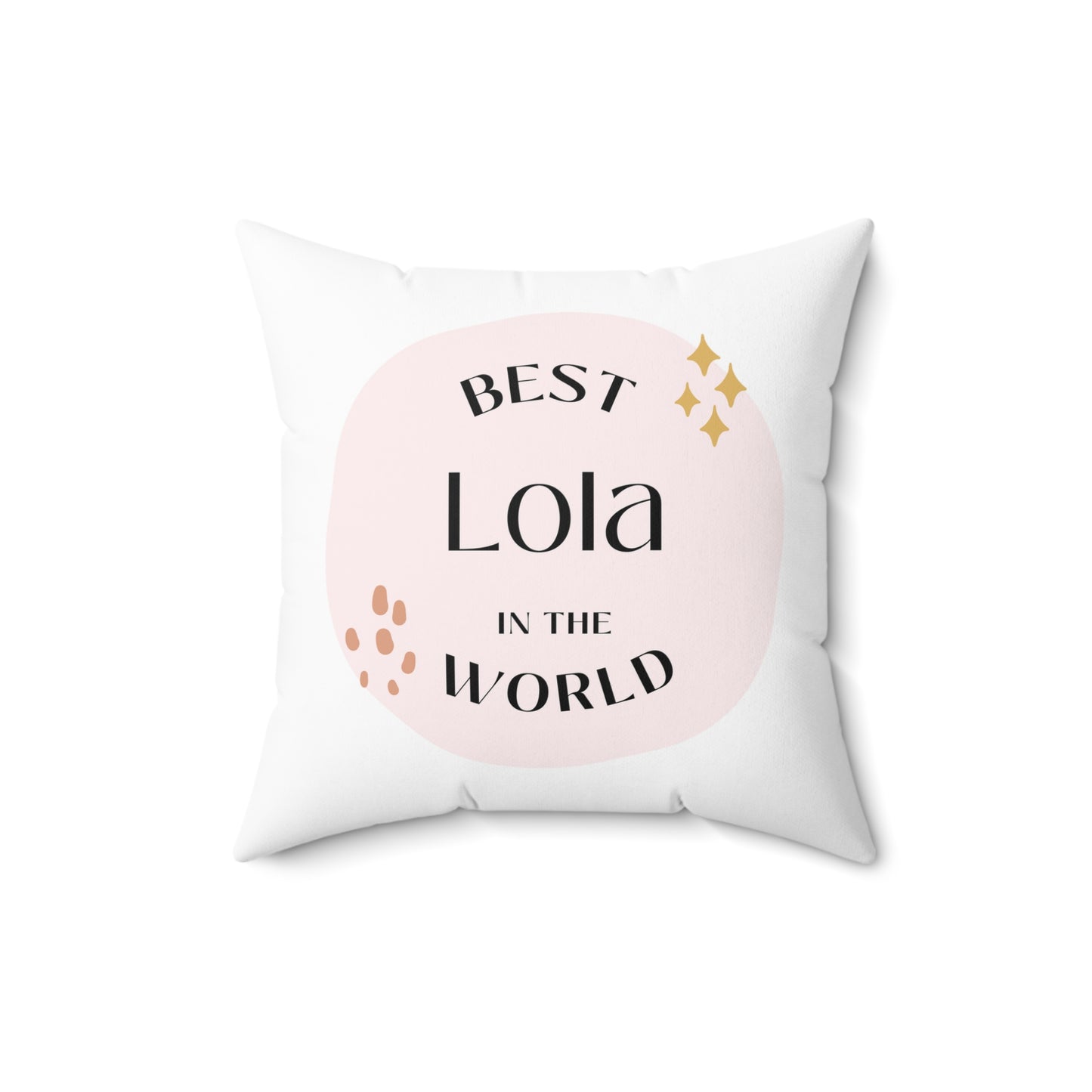 Best Lola in the World Polyester Square Pillow