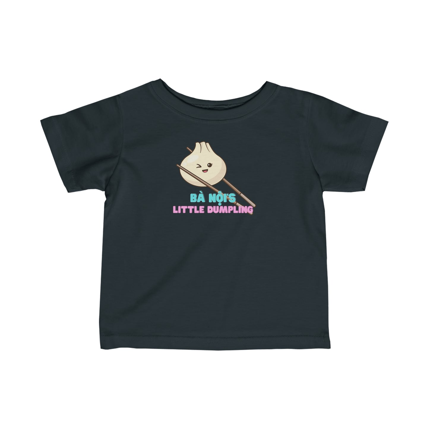 Ba Noi's Little Dumpling Infant T-Shirt