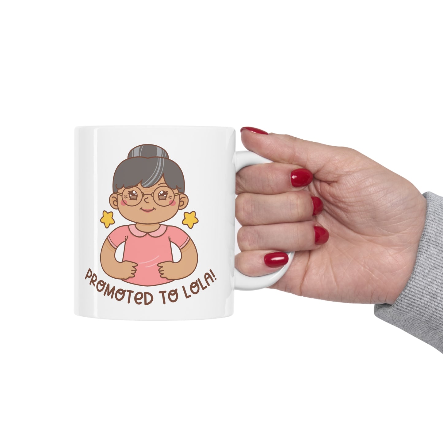 Promoted to Lola White Ceramic Mug 11oz