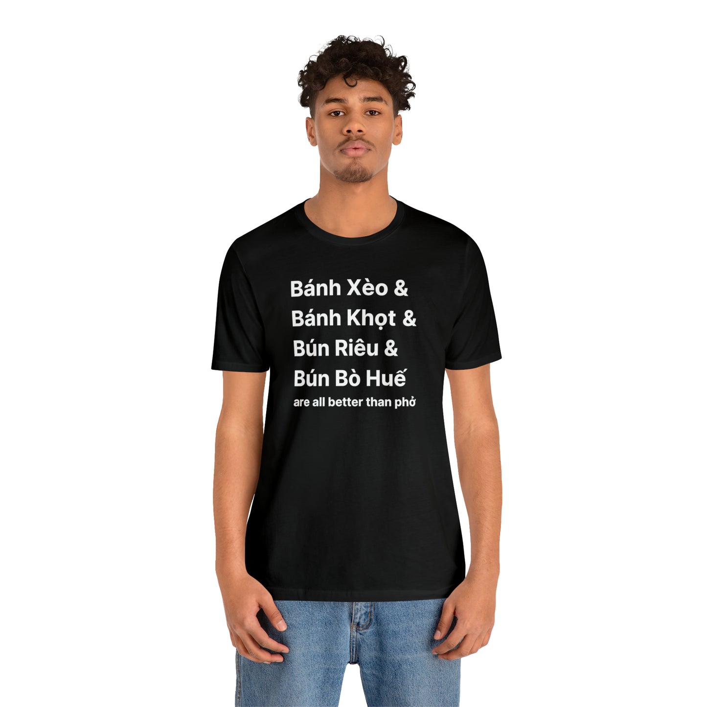 All Better Than Pho Unisex T-Shirt