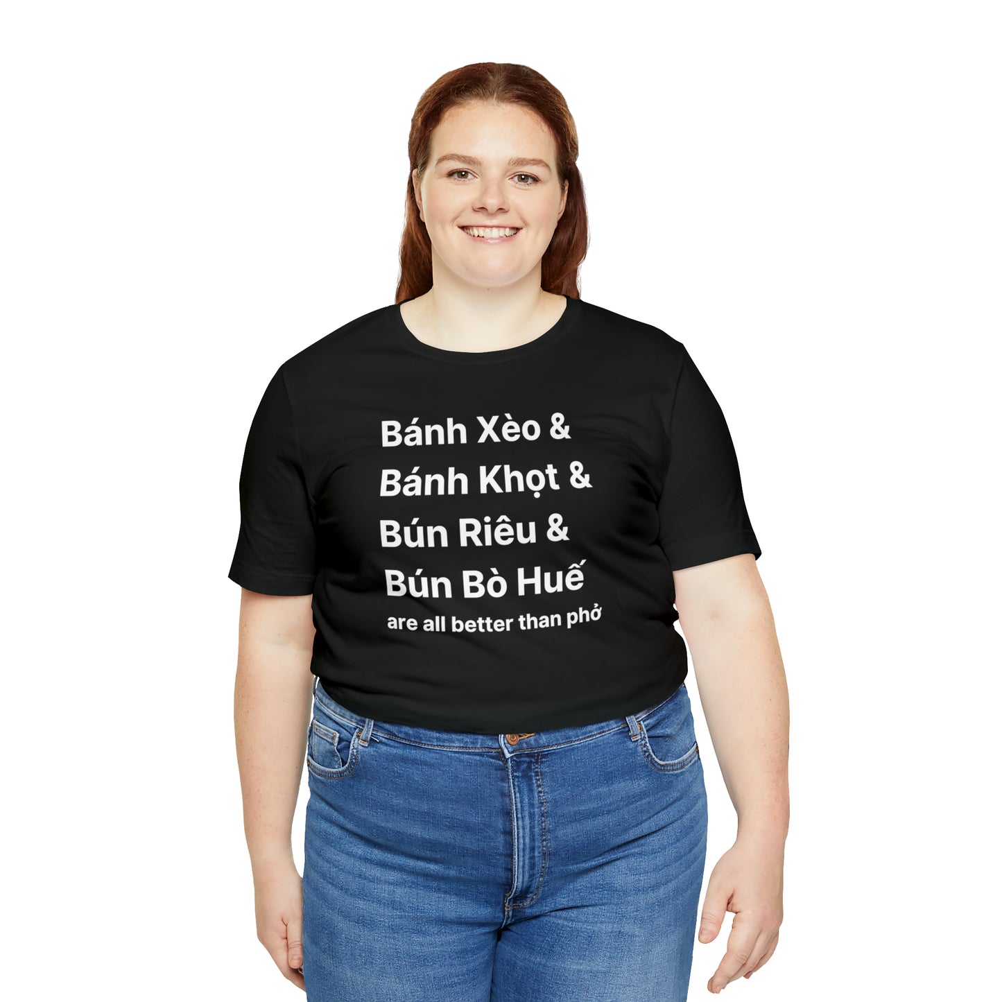 All Better Than Pho Unisex T-Shirt