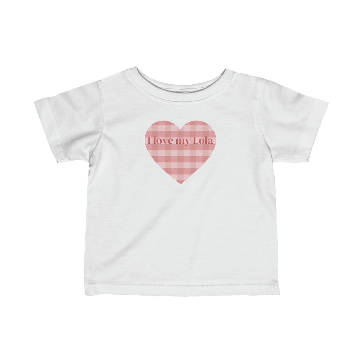 I Love My Lola Infant T-Shirt