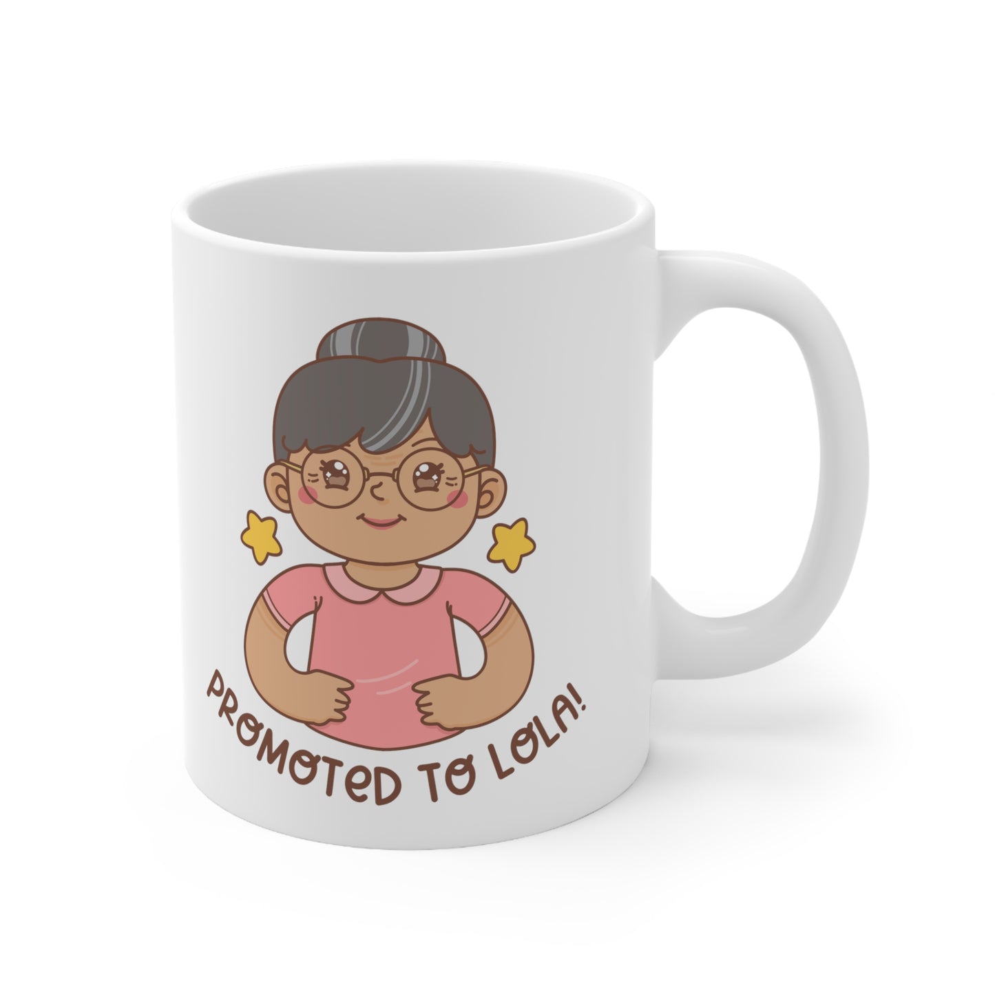 Promoted to Lola White Ceramic Mug 11oz