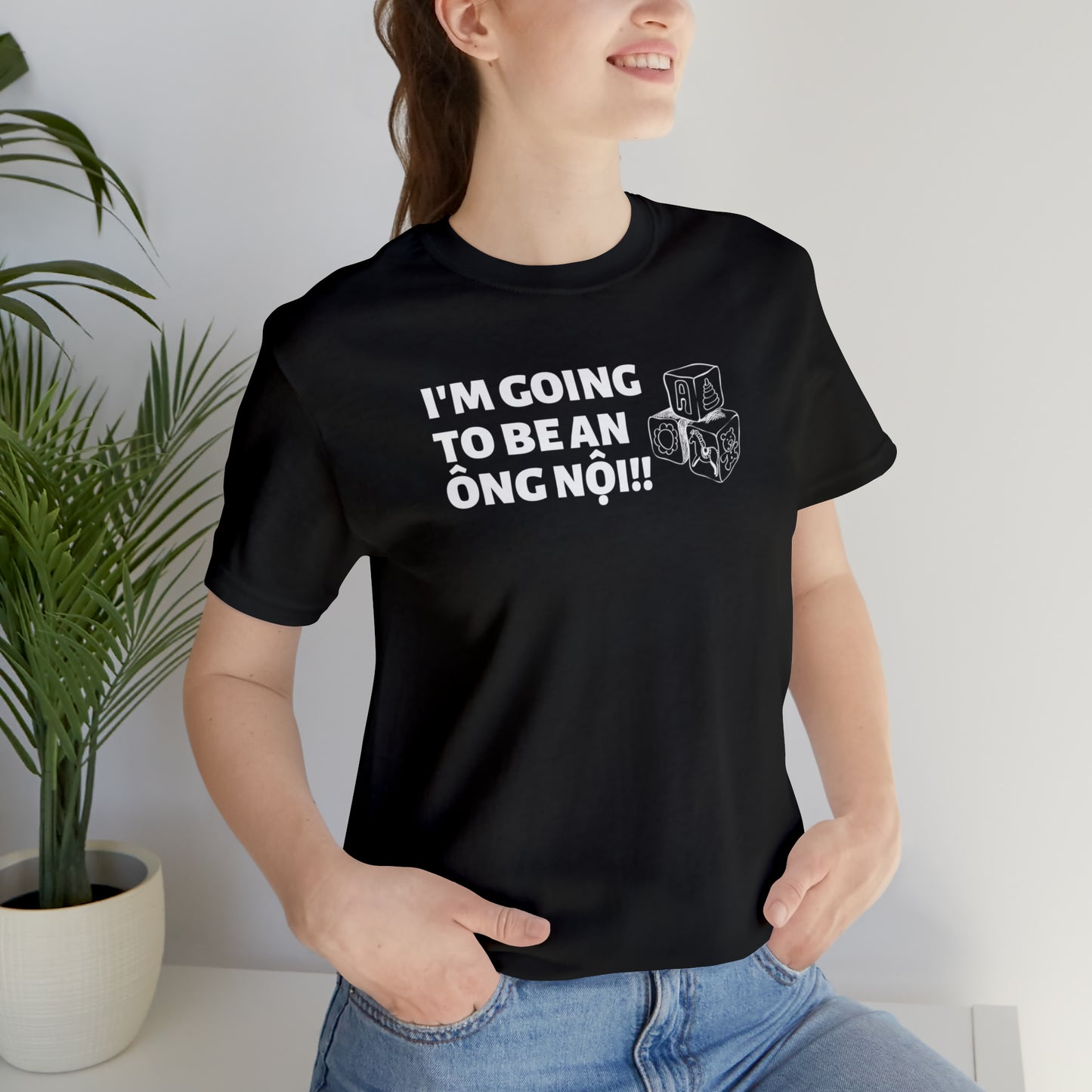 I'm Going to be an Ong Noi! T-Shirt